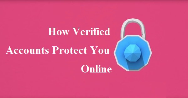 How Verified Accounts Protect You Online – Wiperts.com Removing Your Personal Information From Google and Online How Verified Accounts Protect You Online - Wiperts.com Removing Your Personal Information From Google and Online