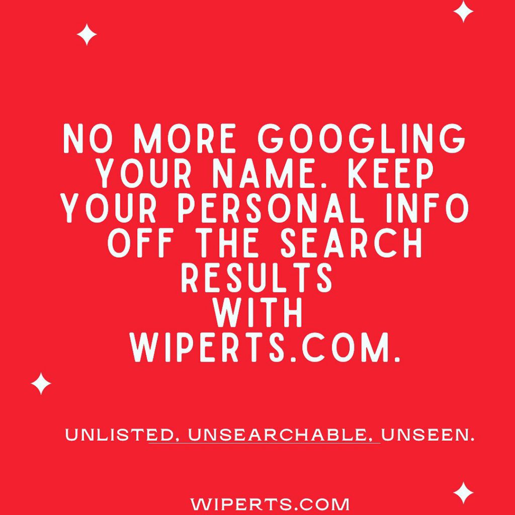 Bold text in image stating 'No more Googling your name, keep your personal info off the web' - A call to action for web privacy