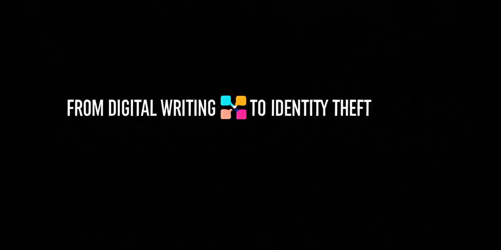 From Digital Writing to Identity Theft How Information Credibility Affects Your Privacy